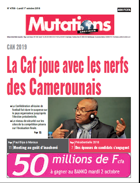 Cameroun : Journal mutations quotidien parution 1er octobre 2018
